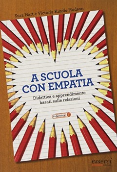 a scuola con empatia didattica e apprendimento basati sulle relazioni