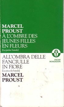 all\'ombra delle fanciulle in fiorea lombre des jeunes filles en fleurs