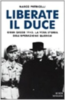 liberate il duce (LE SCIE)