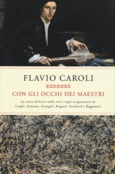 con gli occhi dei maestri