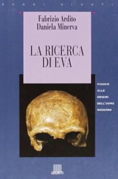 ricerca di eva viaggio alle origini dell\'uomo moderno