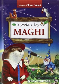 maghi i classici di tony wolf