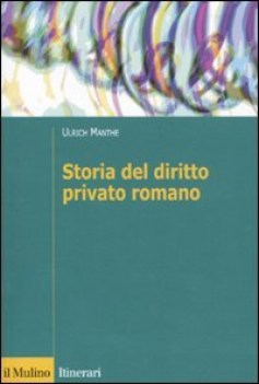 storia del diritto privato romano