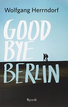 goodbye berlin