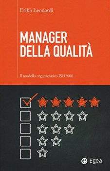 manager della qualit il modello organizzativo iso 9001manager della qualit il mo