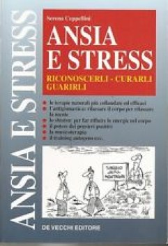 ansia e stress riconoscerli curarli guarirli