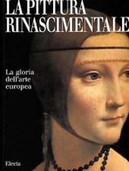 pittura rinascimentale la gloria dell\'arte europea