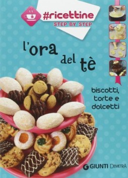 ora del t. biscotti, torte e dolcetti (l\')