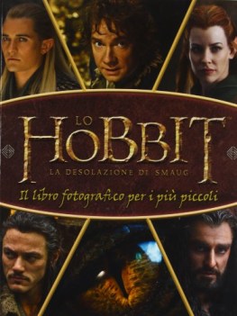 hobbit la desolazione di smaug il libro fotografico per i pi piccoli