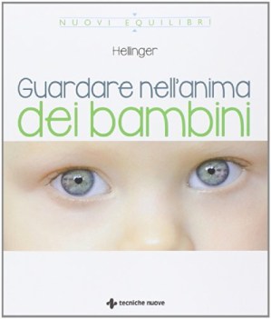 guardare nell\'anima dei bambini