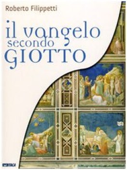 vangelo secondo giotto