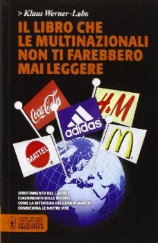 libro che le multinazionali non ti farebbero mai leggere