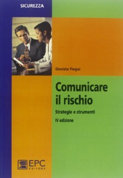 comunicare il rischio strategie e strumenti