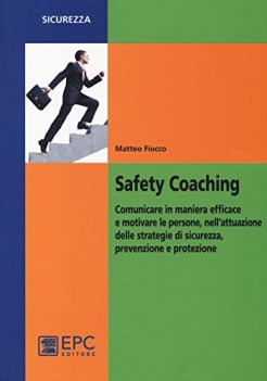 safety coachingsafety coaching comunicare in maniera efficace e motivare le pers