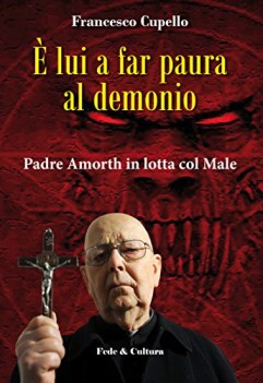  lui a far paura al demonio