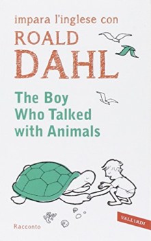 BOY WHO TALKED WITH ANIMALS (inglese)