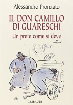 don camillo di guareschi un prete come si deve