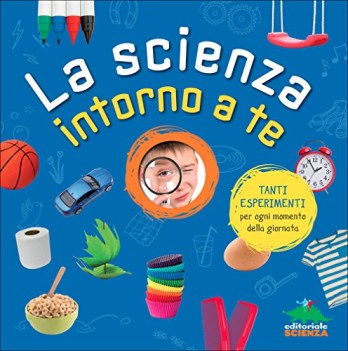 scienza intorno a te