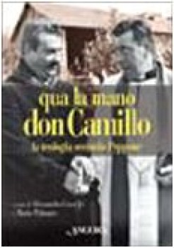 qua la mano don camillo la teologia secondo peppone