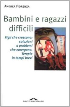 bambini e ragazzi difficili