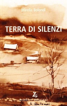 terra di silenzi