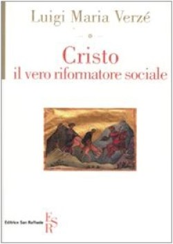 cristo il vero riformatore sociale