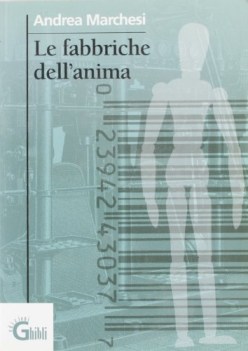 fabbriche dell\'anima