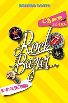 rock bazar volume secondo  425 nuove storie rock passioni