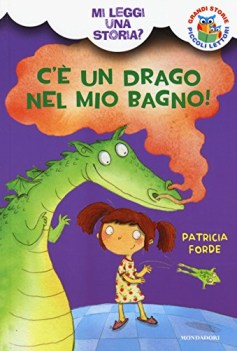 c\' un drago nel mio bagno mi leggi una storia