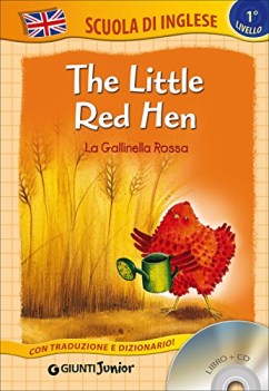 little red hen la gallinella rossa +cd con diz. e traduz.