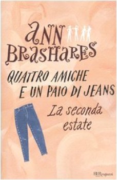 seconda estate quattro amiche e un paio di jeans