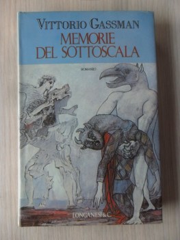 Memorie del sottoscala. Romanzo