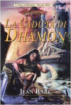 caduta di dhamon la saga di dhamon dragonlance 1