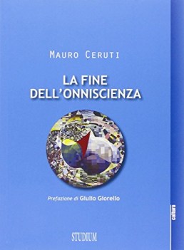 fine dell\'onniscienza epistemologie della complessita