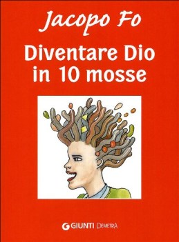 diventare dio in 10 mosse