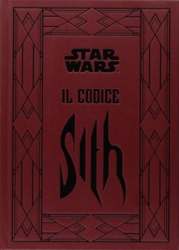 codice sith i segreti del lato oscuro della forza star wars