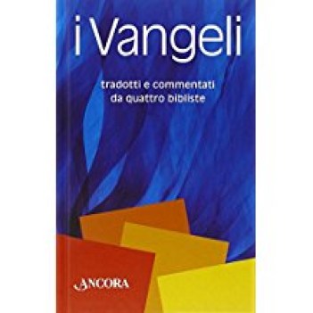 vangeli tradotti e commentati da quattro bibliste