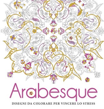 arabesque disegni da colorare per vincere lo stress