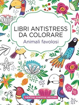 animali favolosi libri antistress da colorare