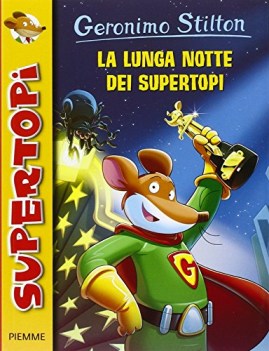 lunga notte dei supertopi