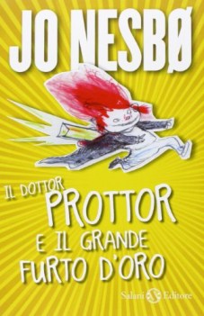 dottor prottor e il grande furto d\'oro