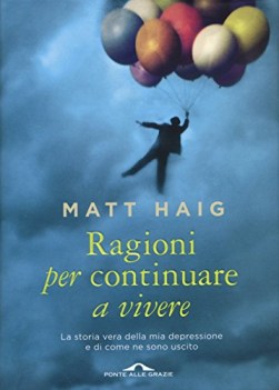 ragioni per continuare a vivere