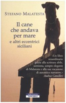 cane che andava per mare e altri eccentrici siciliani