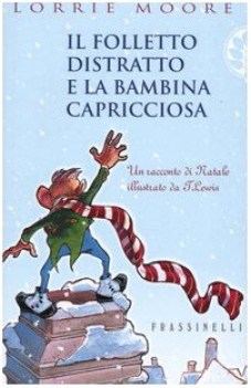 folletto distratto e la bambina capricciosa