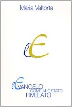 Evangelo come mi e\' stato rivelato (3)