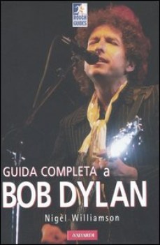 guida completa a bob dylan