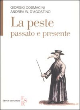 peste (La) passato e presente