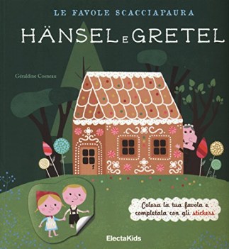 favole scacciapaura hansel e gretel cappuccetto rosso