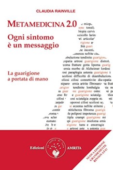 metamedicina 2.0 ogni sintomo e un messaggio