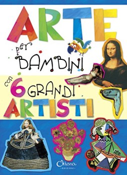 arte per bambini con 6 grandi artisti